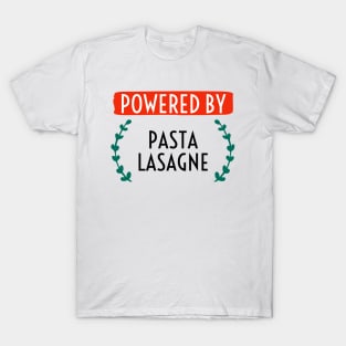 powered by lasagne T-Shirt